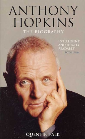 Anthony Hopkins Biography by Quentin Falk