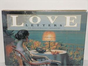 Love Letters: An Illustrated Treasury by Michelle Lovric