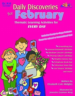 Daily Discoveries for February: Thematic Learning Activities for Every Day by Elizabeth Cole Midgley