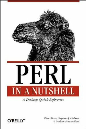 Perl in a Nutshell by Nathan Patwardhan, Stephen Spainhour