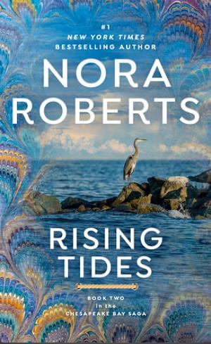 Rising Tides by Nora Roberts