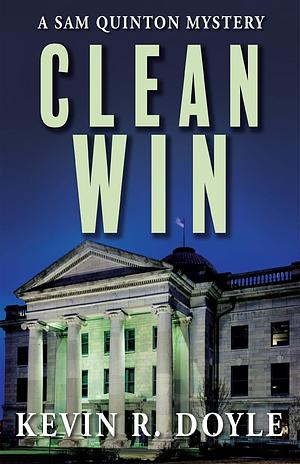 Clean Win by Kevin R. Doyle, Kevin R. Doyle