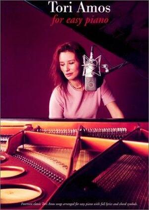 Tori Amos - For Easy Piano by Ed Lozano, Tori Amos