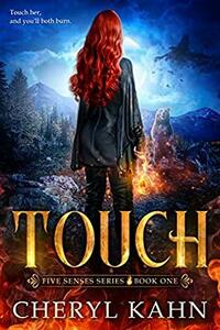 Touch by Cheryl Kahn