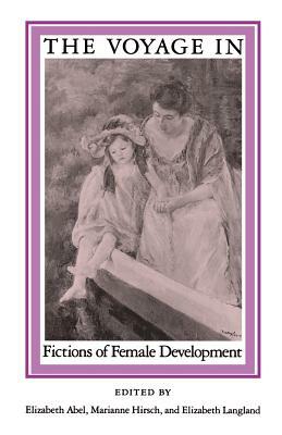 Voyage in: Fictions of Female: Development by 