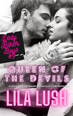 Queen of the Devils by Lila Lush