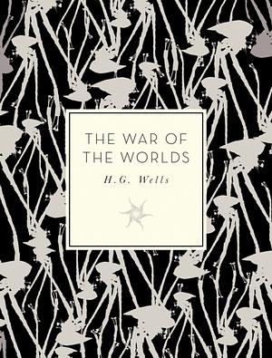 The War of the Worlds by H.G. Wells