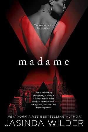 Madame X by Jasinda Wilder