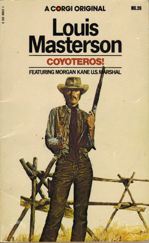Coyoteros! by Louis Masterson