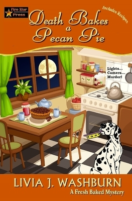 Death Bakes a Pecan Pie by Livia J. Washburn