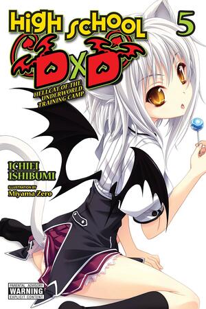 High School DxD, Vol. 5 (light novel): Hellcat of the Underworld Training Camp by Ichiei Ishibumi, Miyama-Zero