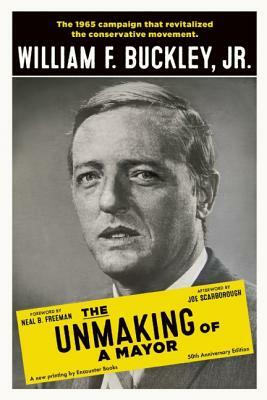 The Unmaking of a Mayor by William F. Buckley Jr.