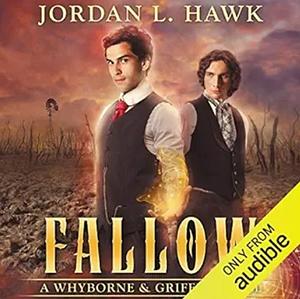 Fallow by Jordan L. Hawk