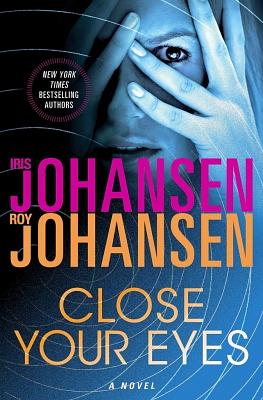 Close Your Eyes by Iris Johansen