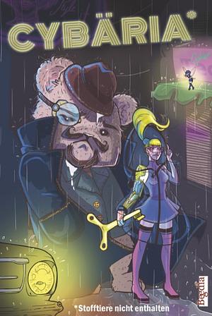 Cybäria: PlüschPunk-Anthologie by Frank Hebben, Armin Rößler, André Skora