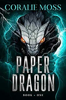Paper Dragon: Shifters in the Underlands Urban Fantasy by Coralie Moss