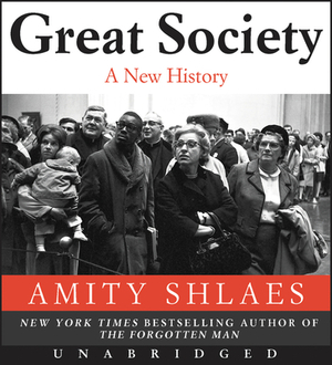 Great Society CD: A New History by Amity Shlaes