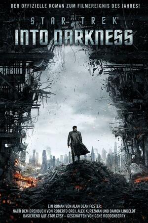 Star Trek Into Darkness: Roman zum Film by Alan Dean Foster