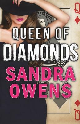 Queen of Diamonds by Sandra Owens