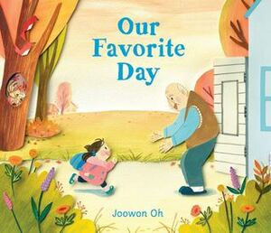 Our Favorite Day by Joowon Oh