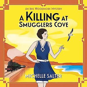 A Killing at Smugglers Cove by Michelle Salter