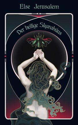 Der heilige Skarabäus by Else Jerusalem