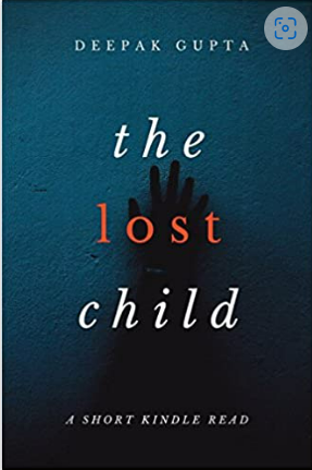 The Lost Child by Deepak Gupta