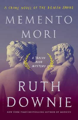 Memento Mori: A Crime Novel of the Roman Empire by Ruth Downie