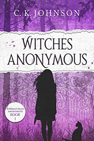 Witches Anonymous by C.K. Johnson