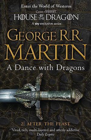 A Dance with Dragons: After the Feast by George R.R. Martin