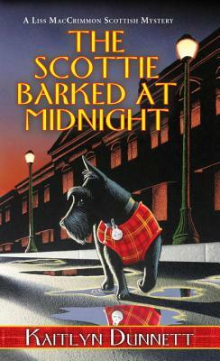 The Scottie Barked at Midnight by Kaitlyn Dunnett