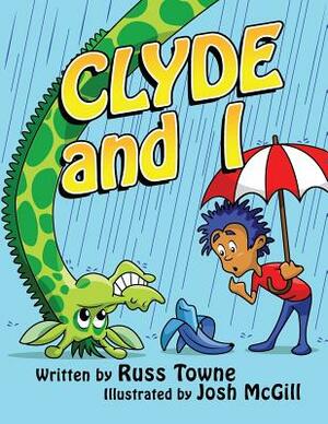 Clyde and I by Russ Towne