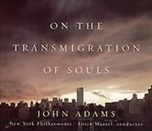 On the Transmigration of Souls by John Adams