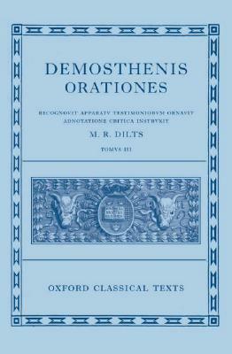 Orationes: Volume III by Demosthenes