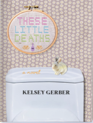 These Little Deaths by Kelsey Gerber