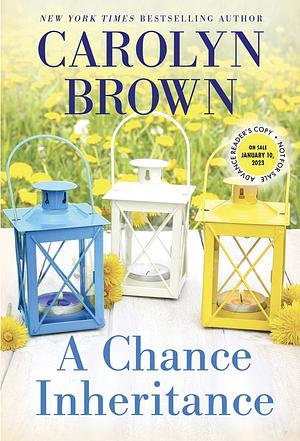 A Chance Inheritance  by Carolyn Brown