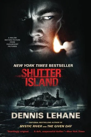 Shutter Island by Dennis Lehane