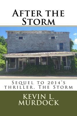 After the Storm by Kevin L. Murdock