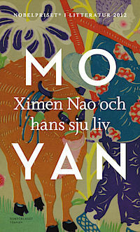 Ximen Nao och hans sju liv by Mo Yan, Anna Gustafsson Chen