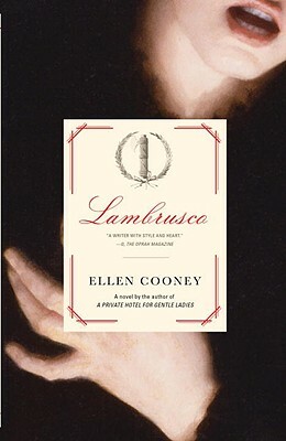 Lambrusco by Ellen Cooney