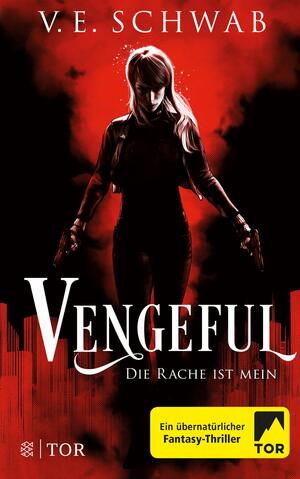 Vengeful - Die Rache ist mein by V.E. Schwab