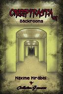 Creepypasta: Backrooms by Maxime Mirabel