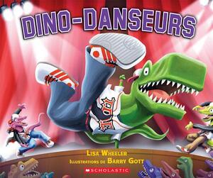 Dino-Danseurs by Lisa Wheeler