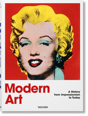 Modern Art. a History from Impressionism to Today by 