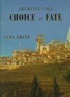 Architecture: Choice or Fate by Leon Krier