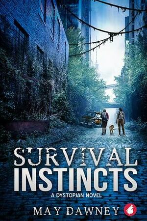 Survival Instincts by May Dawney