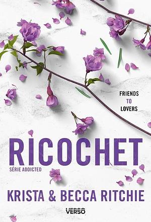 Ricochet by Krista Ritchie, Becca Ritchie