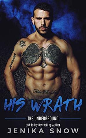 His Wrath by Jenika Snow