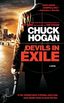 Devils in Exile by Chuck Hogan