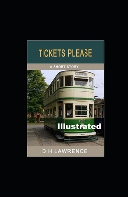 Tickets, Please!' Illustrated by D.H. Lawrence